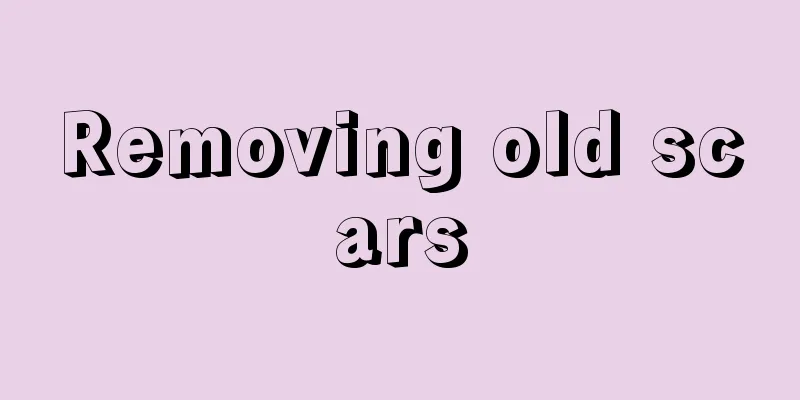 Removing old scars