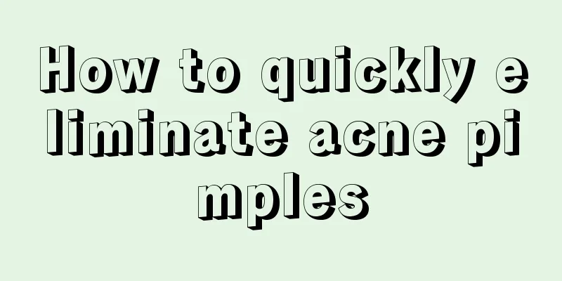 How to quickly eliminate acne pimples