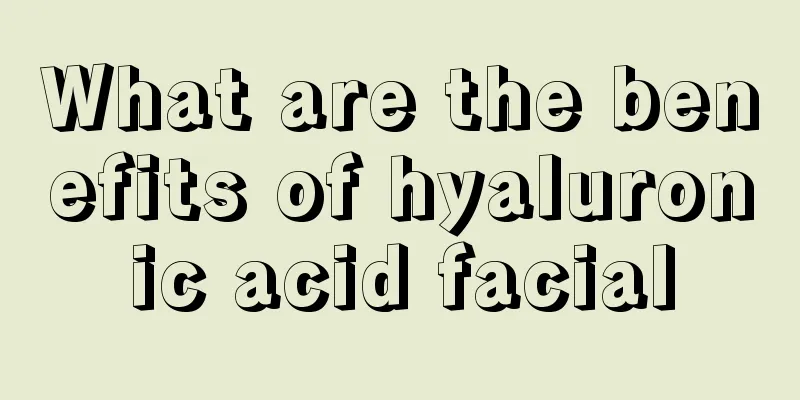 What are the benefits of hyaluronic acid facial