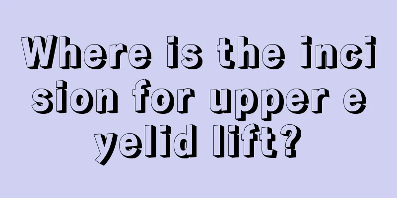 Where is the incision for upper eyelid lift?