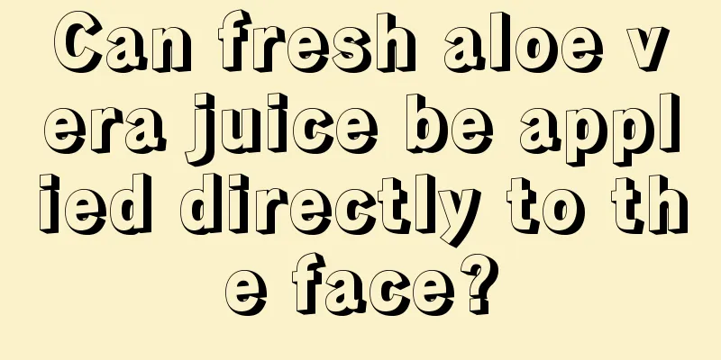 Can fresh aloe vera juice be applied directly to the face?