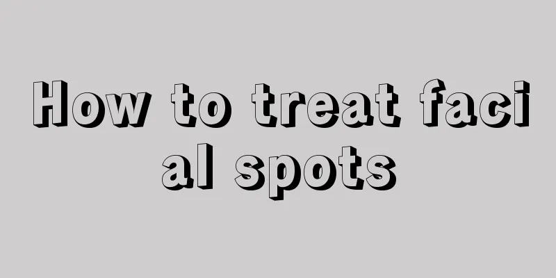 How to treat facial spots