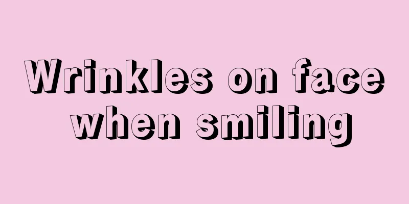 Wrinkles on face when smiling