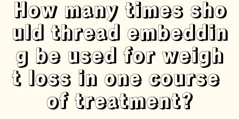 How many times should thread embedding be used for weight loss in one course of treatment?