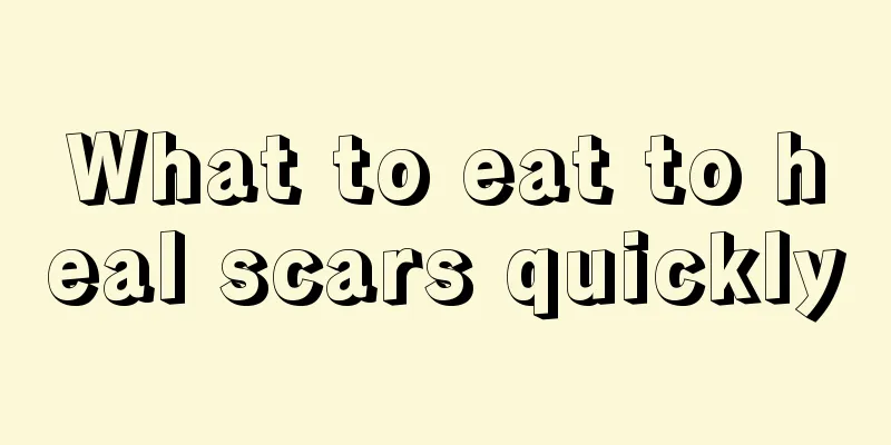 What to eat to heal scars quickly