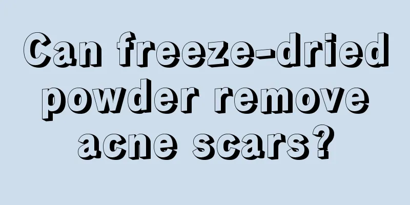 Can freeze-dried powder remove acne scars?