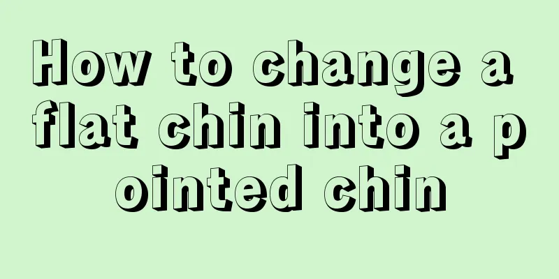 How to change a flat chin into a pointed chin