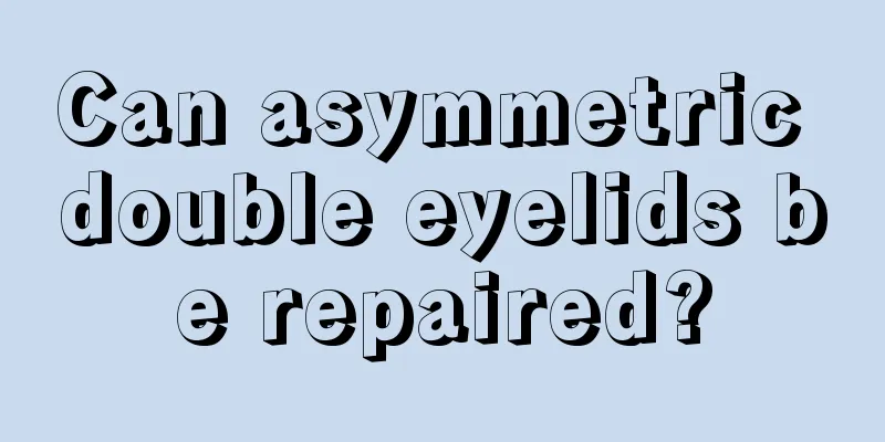 Can asymmetric double eyelids be repaired?