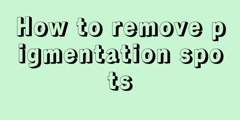 How to remove pigmentation spots