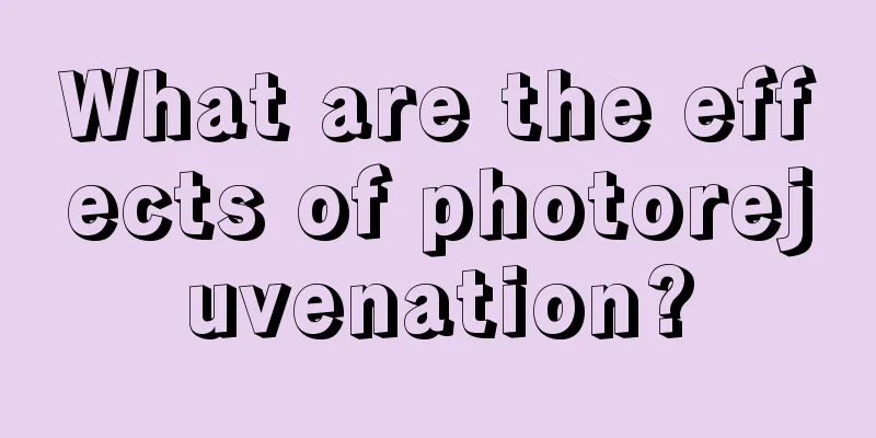 What are the effects of photorejuvenation?