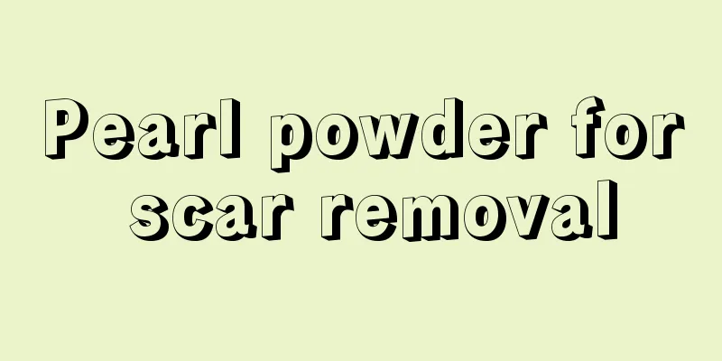 Pearl powder for scar removal