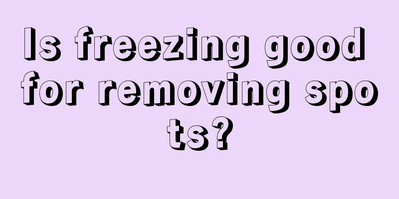 Is freezing good for removing spots?