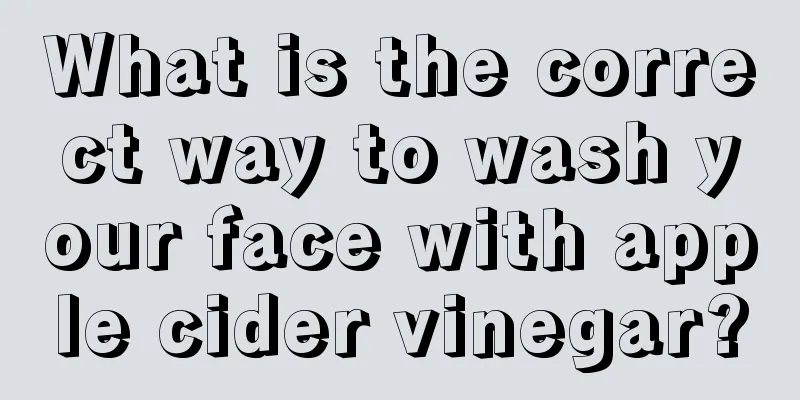 What is the correct way to wash your face with apple cider vinegar?