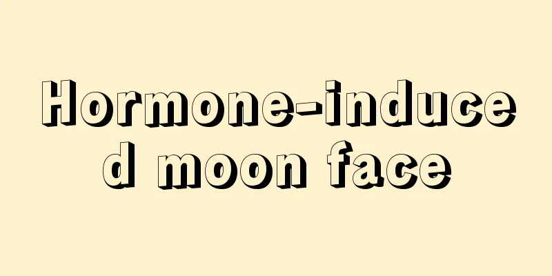 Hormone-induced moon face