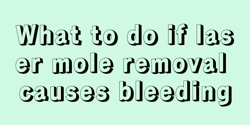 What to do if laser mole removal causes bleeding