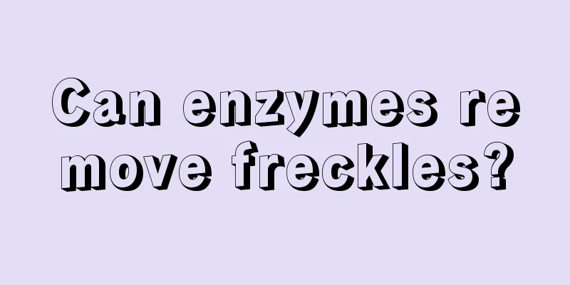 Can enzymes remove freckles?