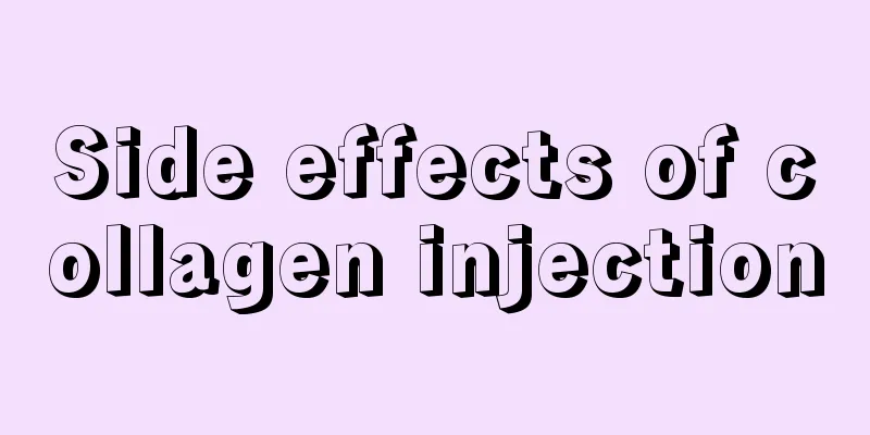 Side effects of collagen injection