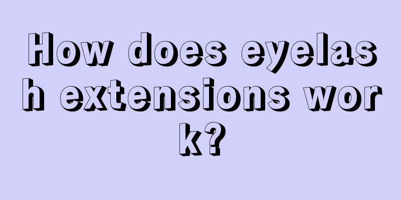 How does eyelash extensions work?