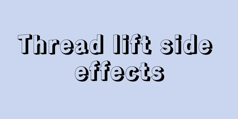 Thread lift side effects