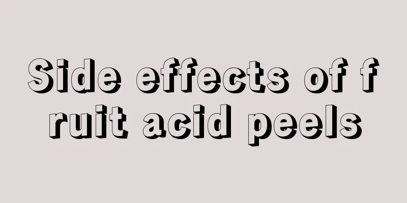 Side effects of fruit acid peels