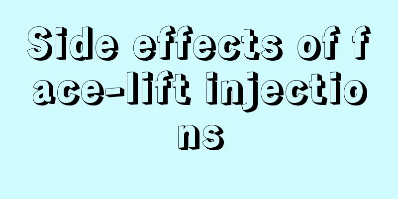 Side effects of face-lift injections