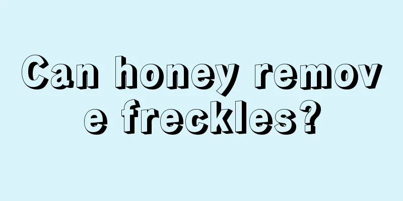 Can honey remove freckles?