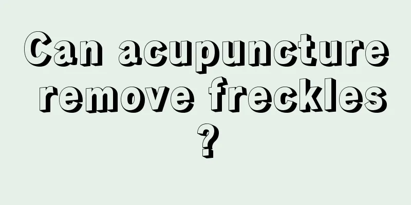 Can acupuncture remove freckles?