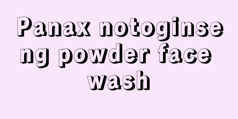 Panax notoginseng powder face wash