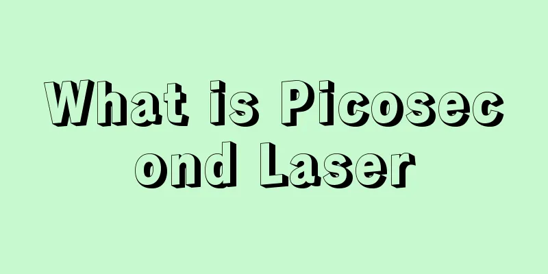 What is Picosecond Laser