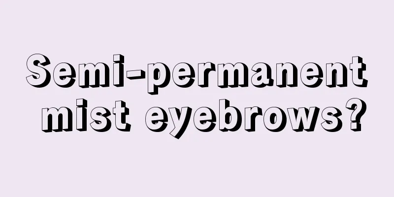 Semi-permanent mist eyebrows?