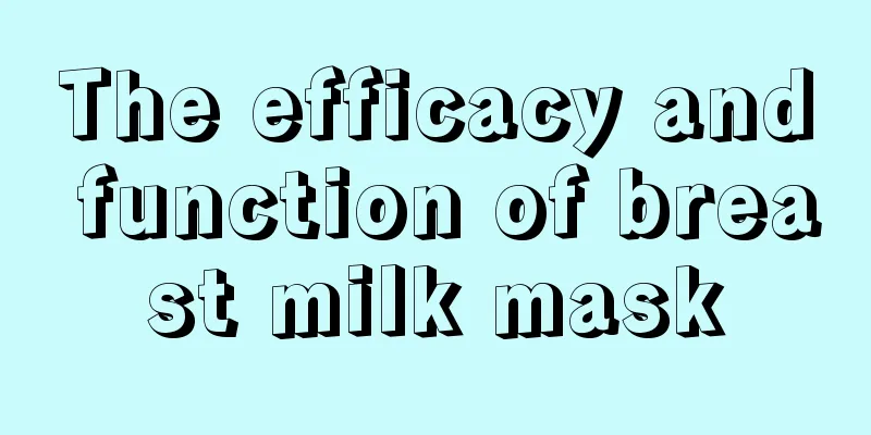 The efficacy and function of breast milk mask