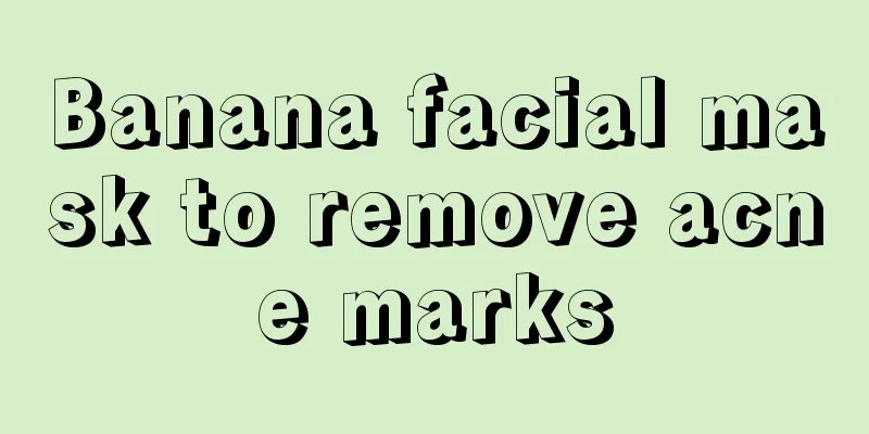 Banana facial mask to remove acne marks