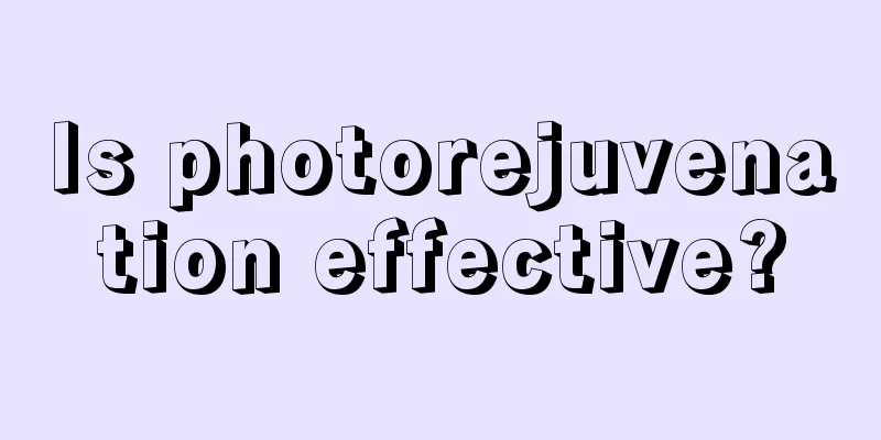 Is photorejuvenation effective?