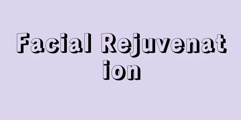 Facial Rejuvenation