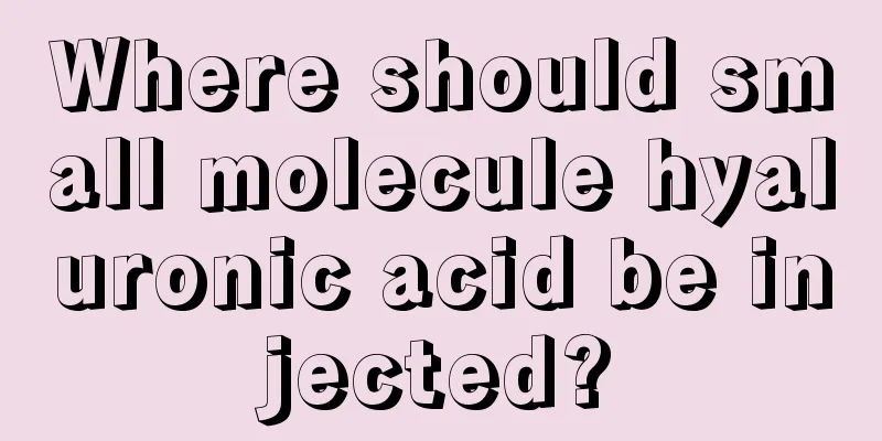 Where should small molecule hyaluronic acid be injected?