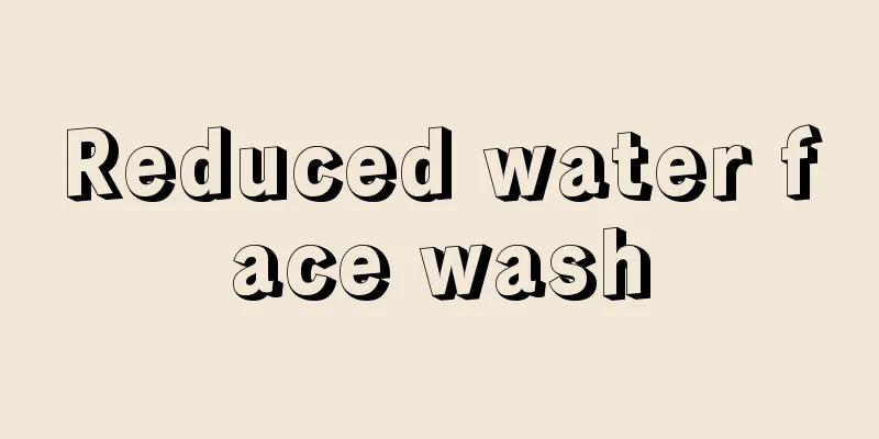 Reduced water face wash