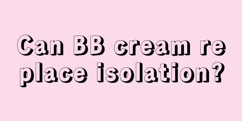 Can BB cream replace isolation?