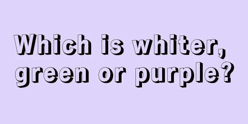 Which is whiter, green or purple?