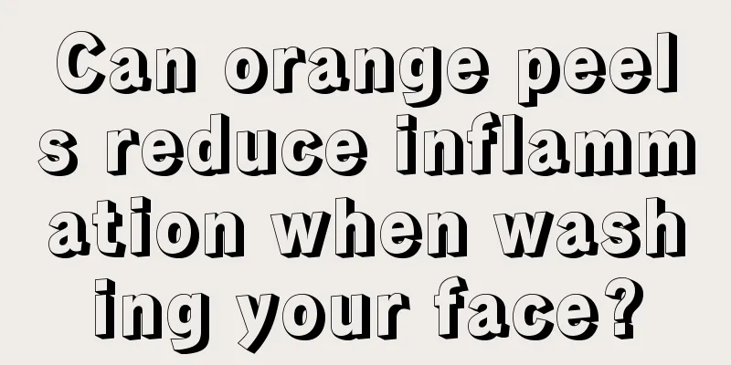 Can orange peels reduce inflammation when washing your face?