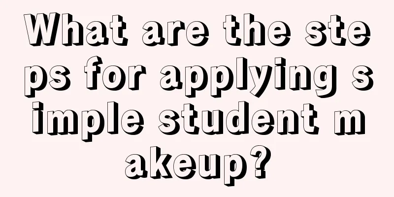 What are the steps for applying simple student makeup?