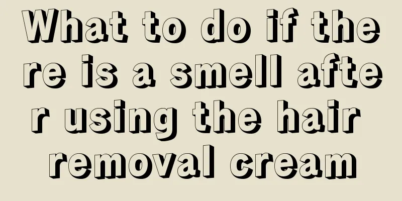 What to do if there is a smell after using the hair removal cream