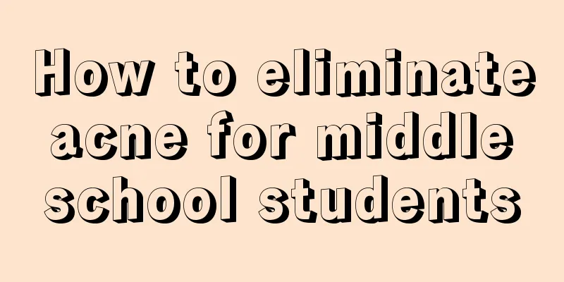 How to eliminate acne for middle school students