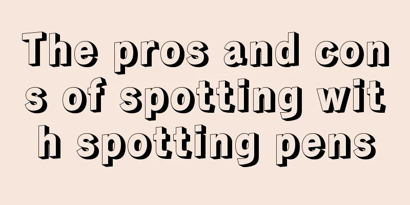 The pros and cons of spotting with spotting pens