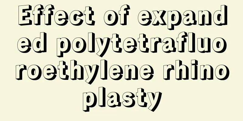 Effect of expanded polytetrafluoroethylene rhinoplasty