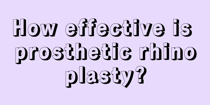 How effective is prosthetic rhinoplasty?