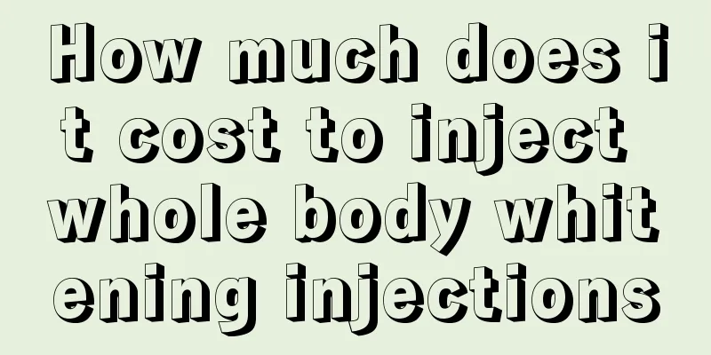 How much does it cost to inject whole body whitening injections