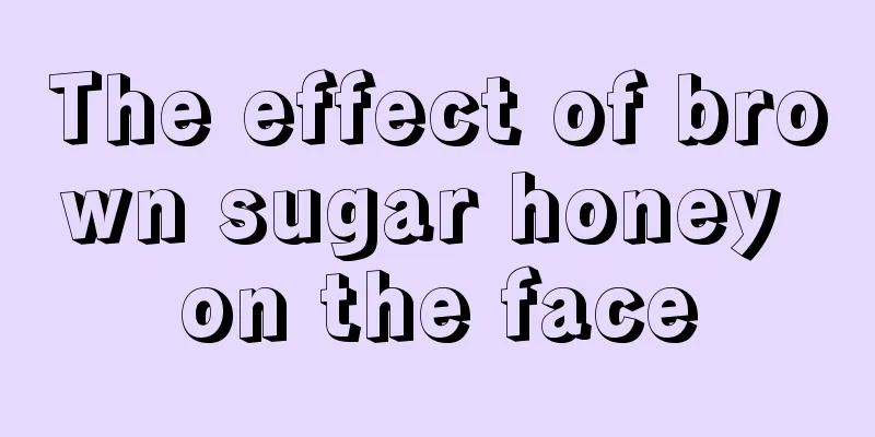 The effect of brown sugar honey on the face