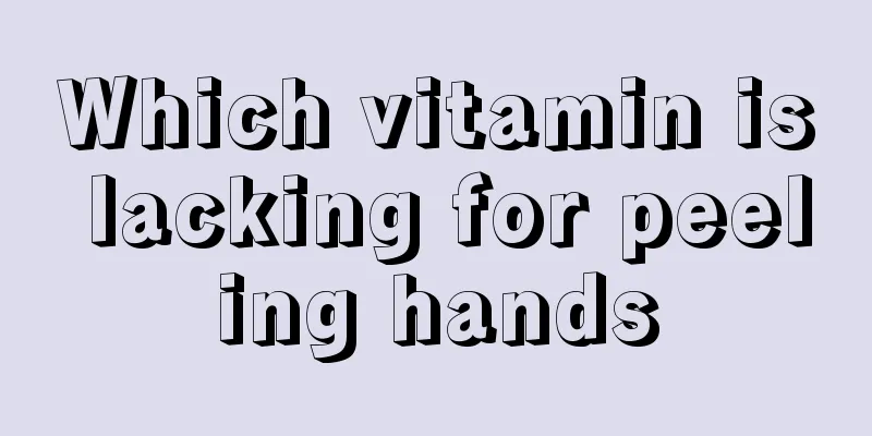 Which vitamin is lacking for peeling hands