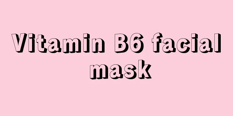 Vitamin B6 facial mask