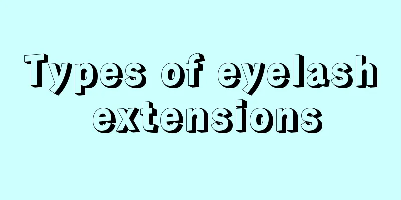 Types of eyelash extensions